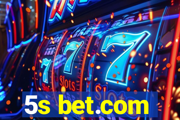 5s bet.com